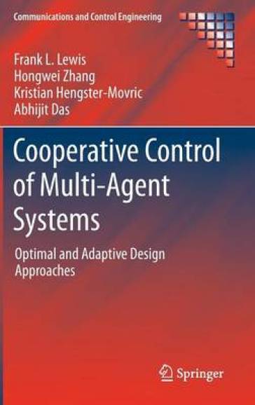 Cooperative Control of Multi-Agent Systems - Frank L. Lewis - Hongwei Zhang - Kristian Hengster Movric - Abhijit Das