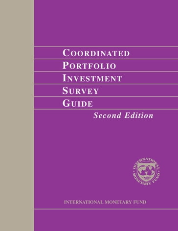 Coordinated Portfolio Investment Survey Guide (second edition) - International Monetary Fund