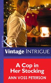 A Cop In Her Stocking (Mills & Boon Intrigue)