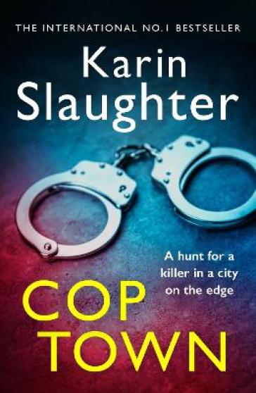Cop Town - Karin Slaughter