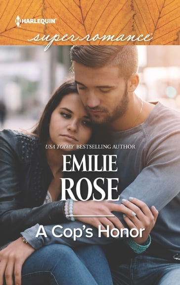 A Cop's Honor (Mills & Boon Superromance) - Emilie Rose