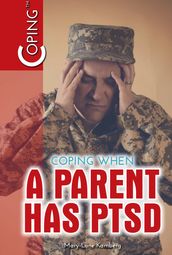 Coping When a Parent Has PTSD