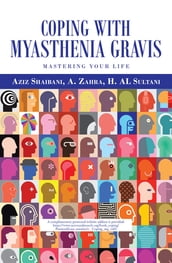 Coping with Myasthenia Gravis