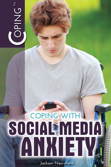 Coping with Social Media Anxiety - Jackson Nieuwland