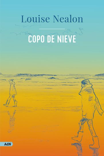 Copo de nieve (AdN) - Louise Nealon