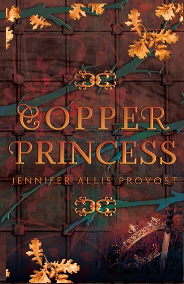 Copper Princess - Jennifer Allis Provost
