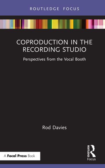 Coproduction in the Recording Studio - Rod Davies