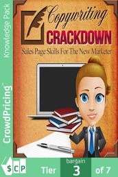 Copywriting Crackdown: Write successful sales copy and grow your business