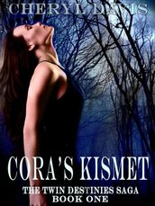 Cora s Kismet