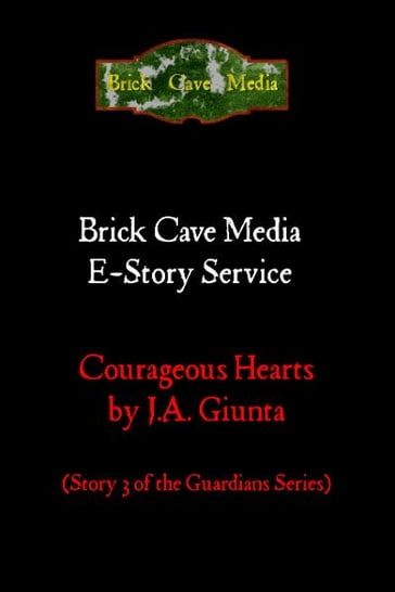 Corageous Hearts - J.A. Giunta