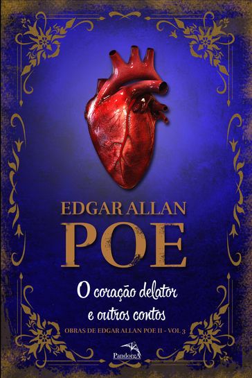 Coração Delator e Outros Contos - Edgar Allan Poe