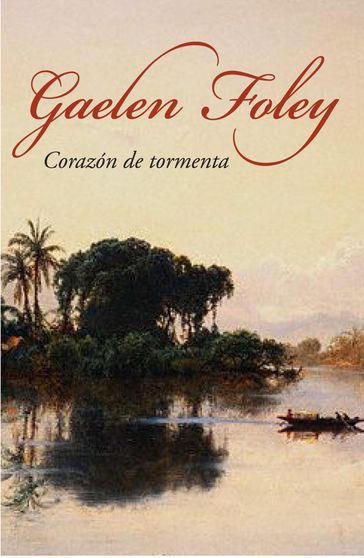 Corazón de tormenta (Saga de los Knight 7) - Gaelen Foley