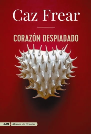 Corazón despiadado (AdN) - Caz Frear