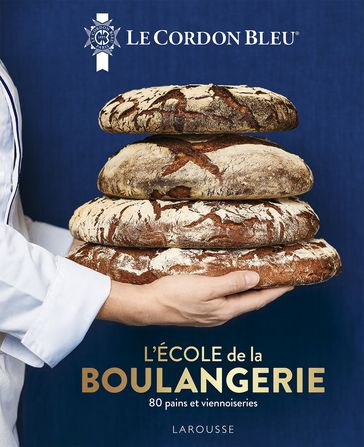 Le Cordon Bleu - L'École de la boulangerie - Ecole Le Cordon Bleu
