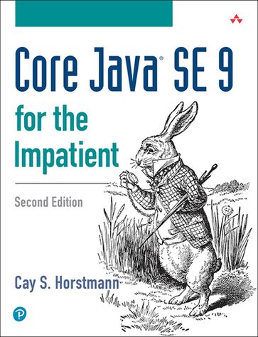 Core Java SE 9 for the Impatient - Cay Horstmann