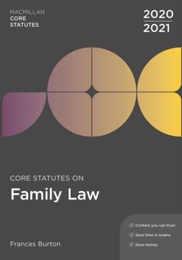 Core Statutes on Family Law 2020-21 - Frances Burton