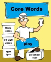 Core Words- Preschool