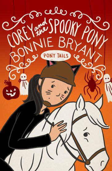 Corey and the Spooky Pony - Bonnie Bryant