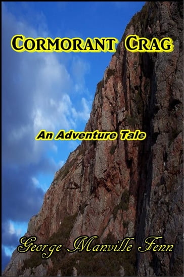 Cormorant Crag - George Manville Fenn