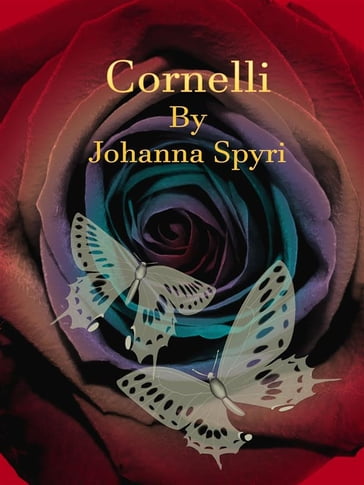 Cornelli - Johanna Spyri
