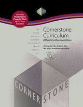 Cornerstone Curriculum Official Certification Edition Student Workbook