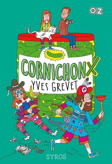 Cornichonx - collection Oz - Yves Grevet