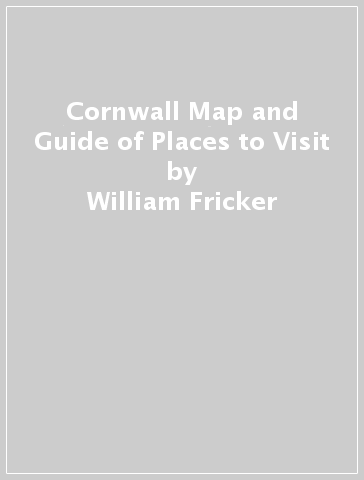 Cornwall Map and Guide of Places to Visit