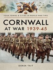 Cornwall at War, 193945