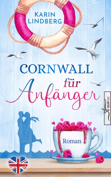 Cornwall für Anfänger - Karin Lindberg