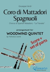 Coro di Mattadori Spagnuoli - Woodwind Quintet score & parts