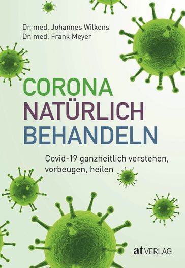 Corona natürlich behandeln - Frank Meyer - Johannes Wilkens