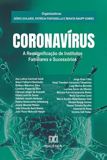 Coronavírus - Dóris Ghilardi - Renata Raupp Gomes - Patrícia Fontanella