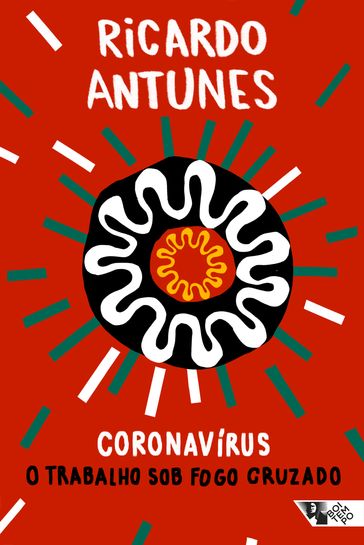 Coronavírus - Ricardo Antunes