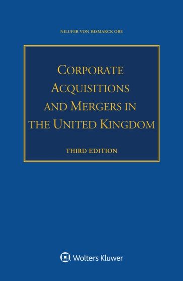 Corporate Acquisitions and Mergers in the United Kingdom - Nilufer von Bismarck OBE
