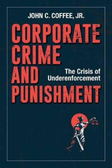 Corporate Crime and Punishment - John C. Coffee Jr.