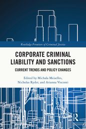 Corporate Criminal Liability and Sanctions