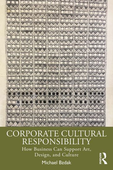 Corporate Cultural Responsibility - Michael Bzdak