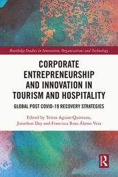 Corporate Entrepreneurship and Innovation in Tourism and Hospitality