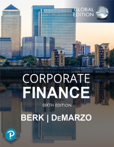 Corporate Finance, Global Edition - Jonathan Berk - Peter DeMarzo