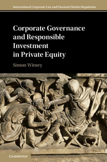 Corporate Governance and Responsible Investment in Private Equity - Simon Witney