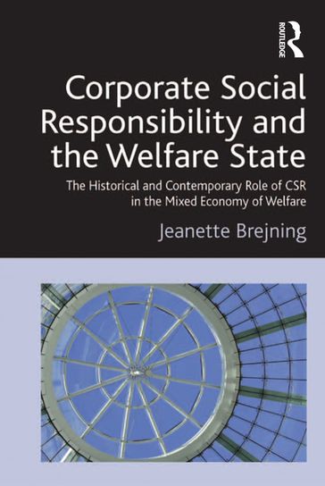 Corporate Social Responsibility and the Welfare State - Jeanette Brejning