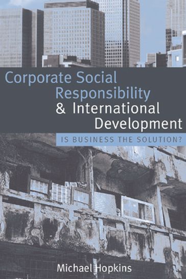 Corporate Social Responsibility and International Development - Michael Hopkins