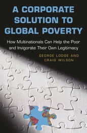 A Corporate Solution to Global Poverty