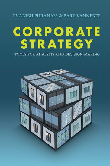 Corporate Strategy - Bart Vanneste - Phanish Puranam