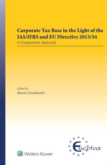 Corporate Tax Base in the Light of the IAS/IFRS and EU Directive 2013/34: A Comparative Approach