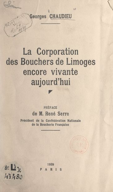 La Corporation des bouchers de Limoges encore vivante aujourd'hui - Georges Chaudieu