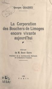 La Corporation des bouchers de Limoges encore vivante aujourd hui