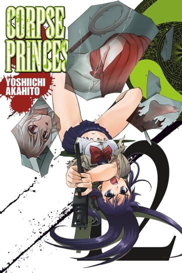 Corpse Princess, Vol. 12 - Yoshiichi Akahito - Caleb Cook - Bianca Pistillo