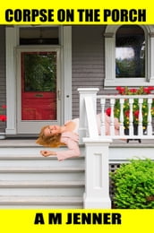 Corpse on the Porch