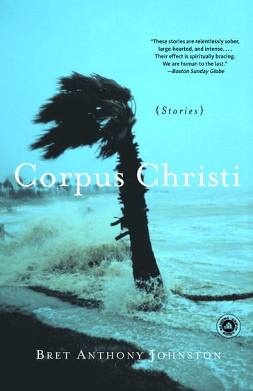 Corpus Christi - Bret Anthony Johnston